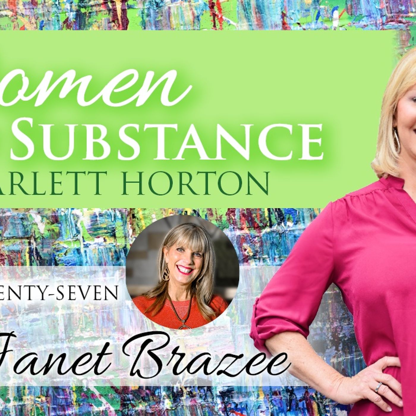 Women of Substance with Dr. Scarlett Horton