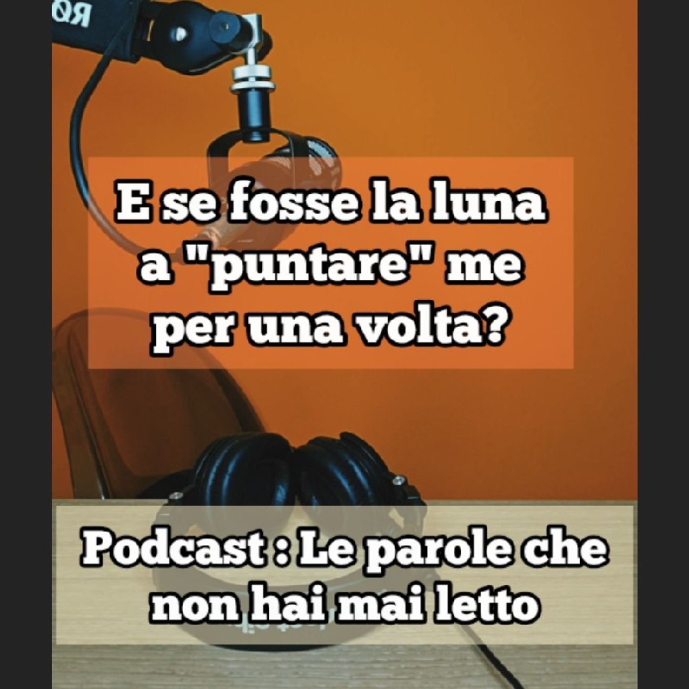 Episodio 1602 - Punta alla luna, così dicono...ma se per una volta fosse lei a puntare me? 4tu episode artwork