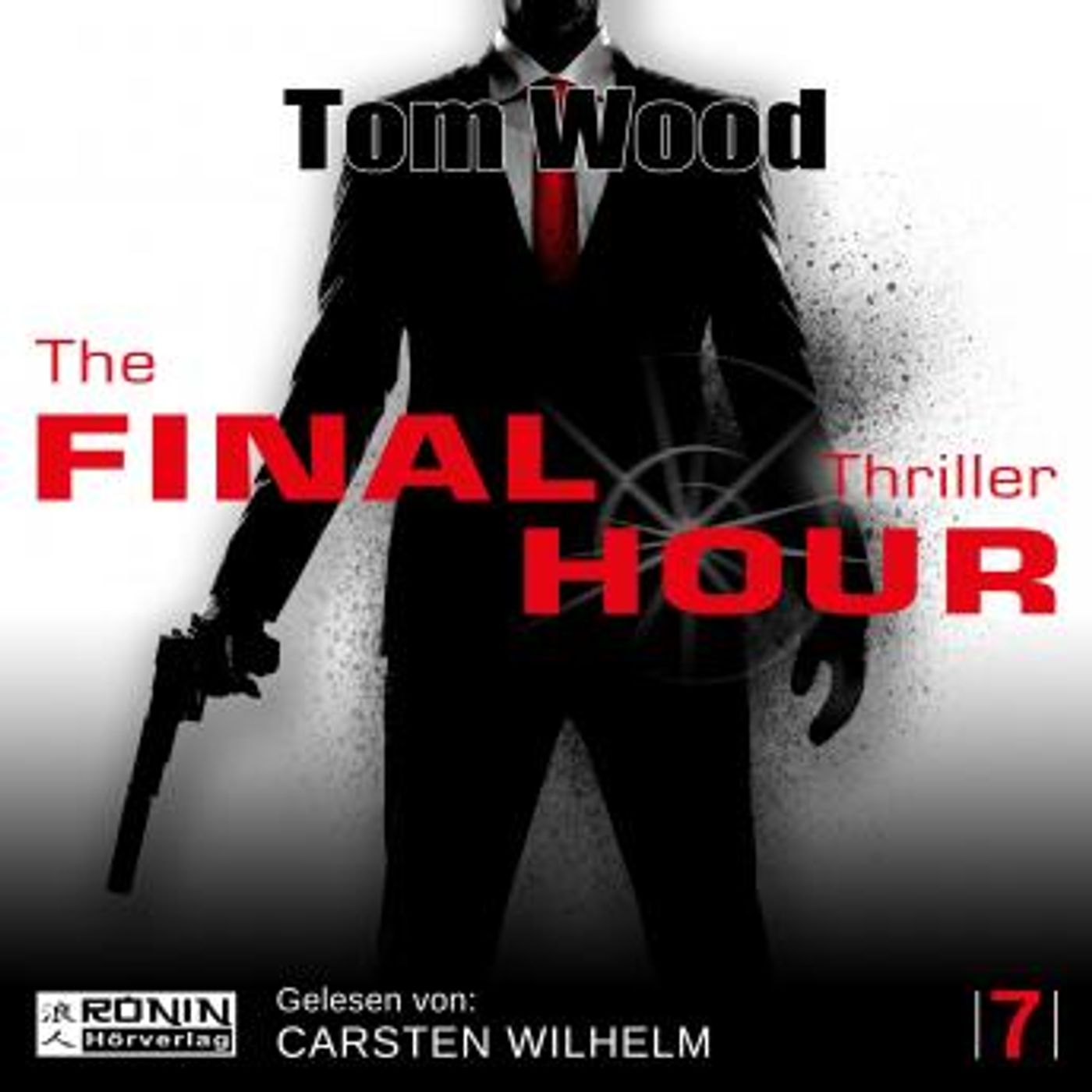 [German] - The Final Hour - Tesseract 7 (Ungekürzt) by Tom Wood episode artwork