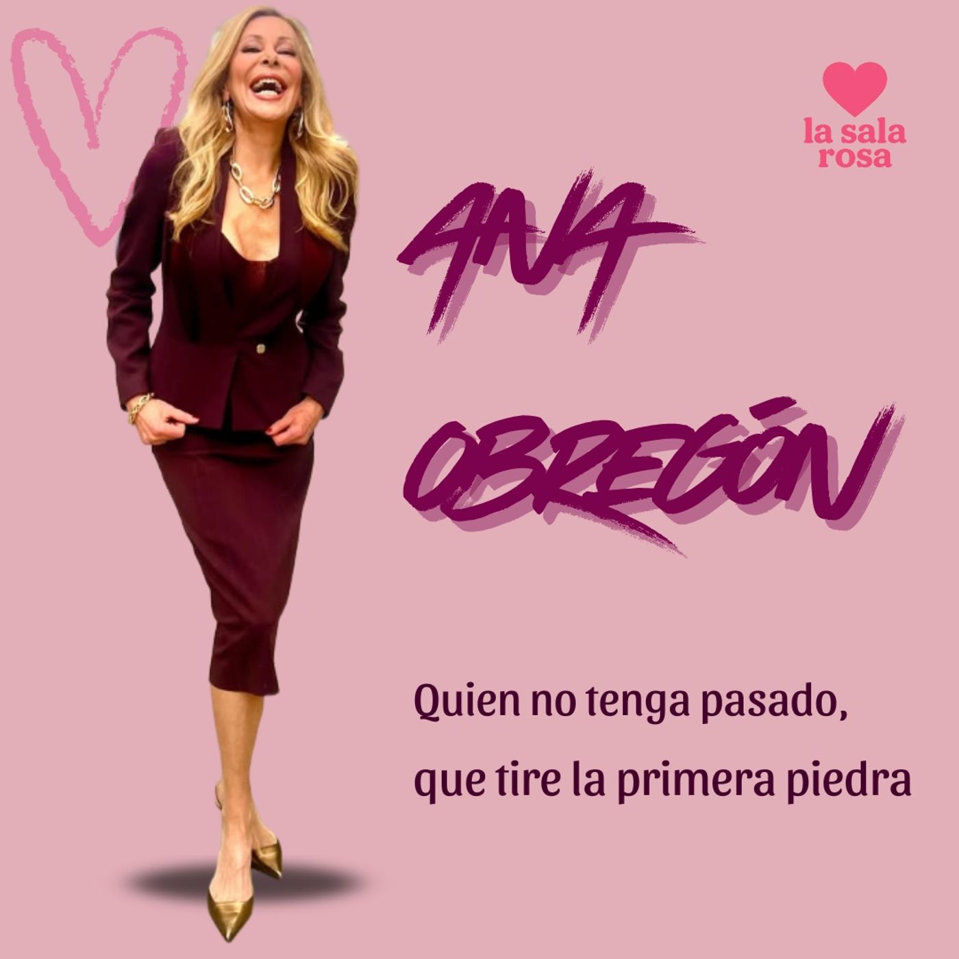 LSR T2. Rosa Exprés. Ana Obregón y el caso Epstein. Todos tenemos un pasado.