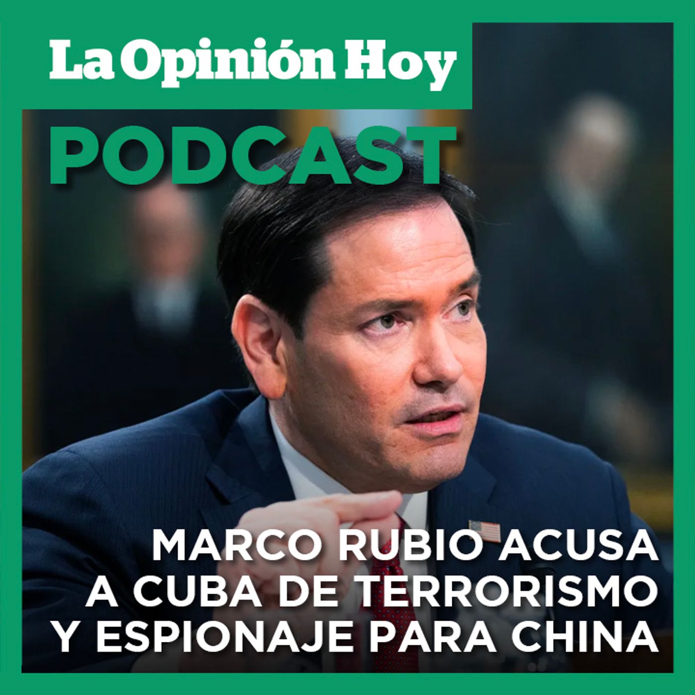 Marco Rubio acusa a Cuba de terrorismo y espionaje para China.