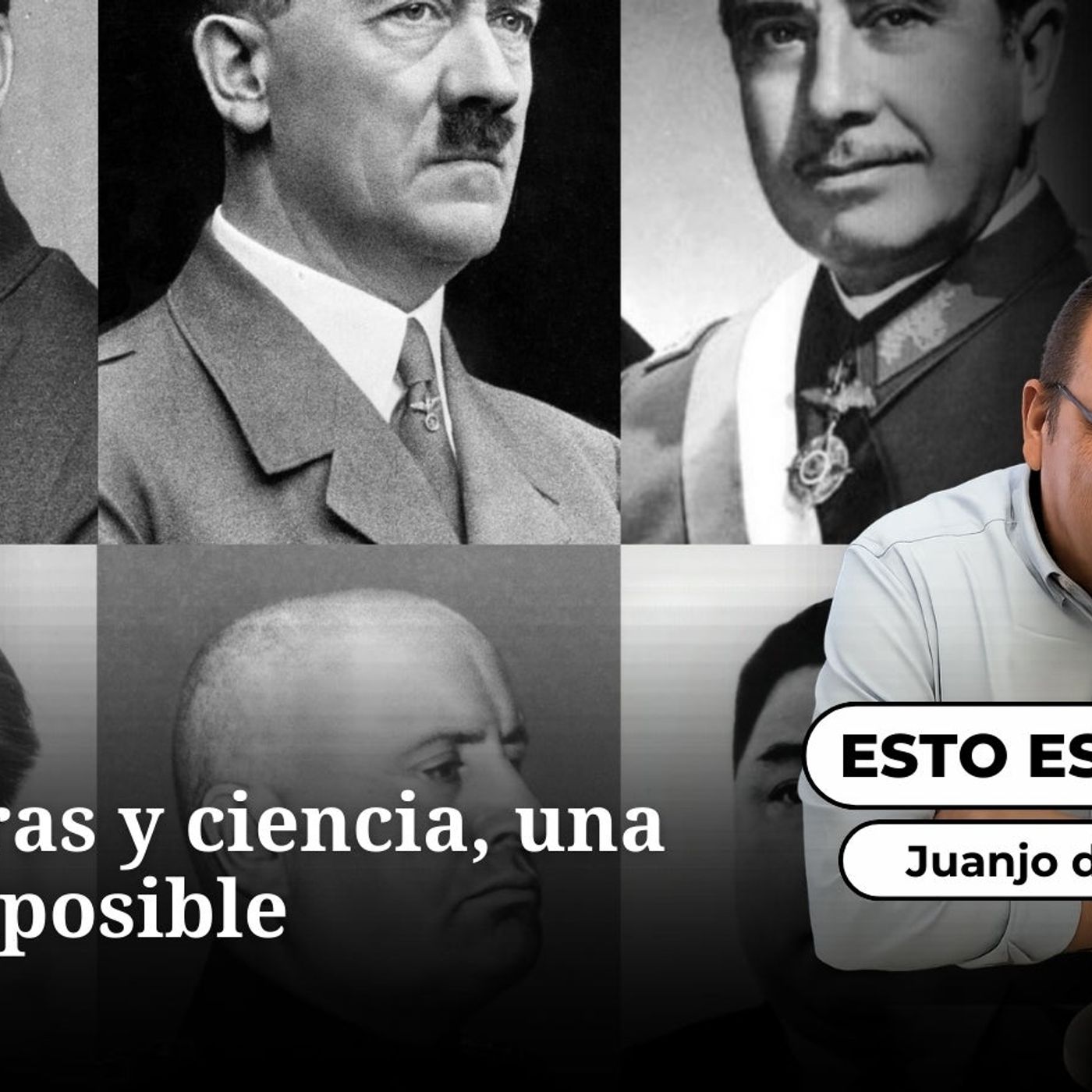 Esto es ciencia: Dictaduras y ciencia, una amor imposible episode artwork