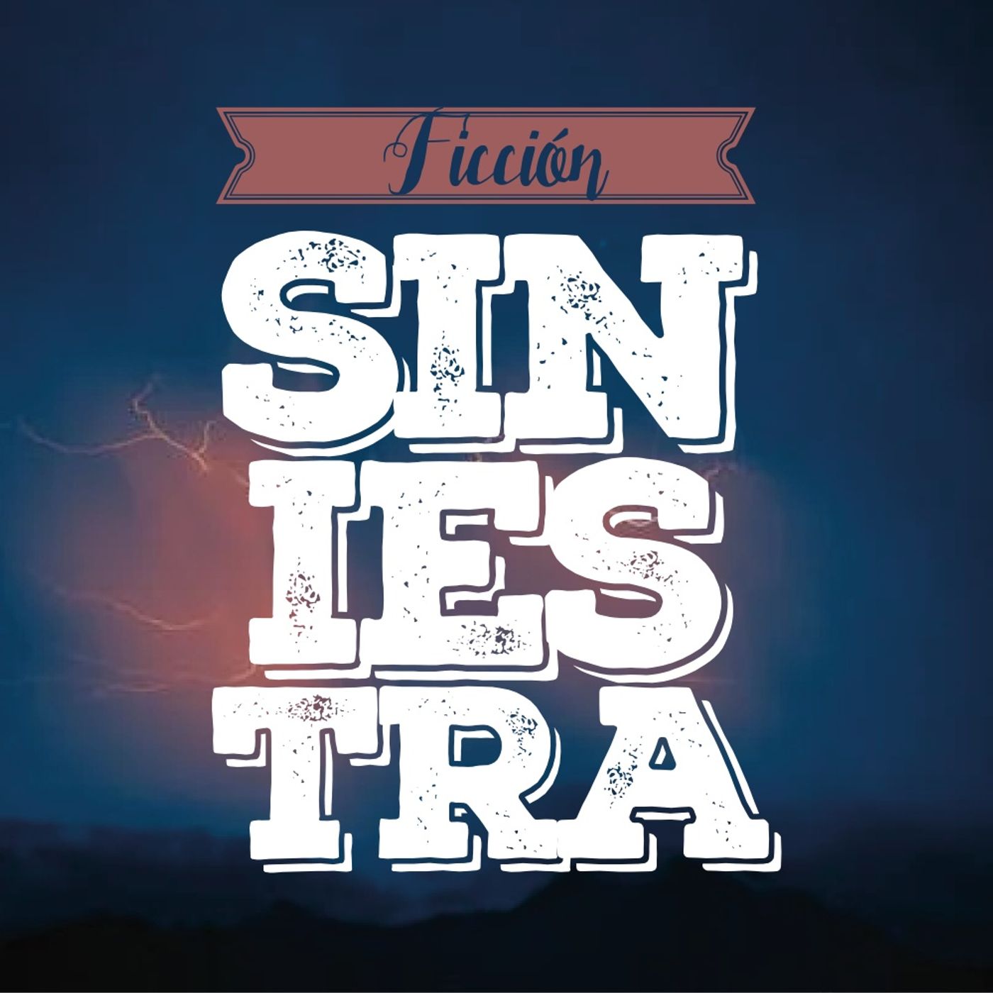 Ficción Siniestra podcast artwork