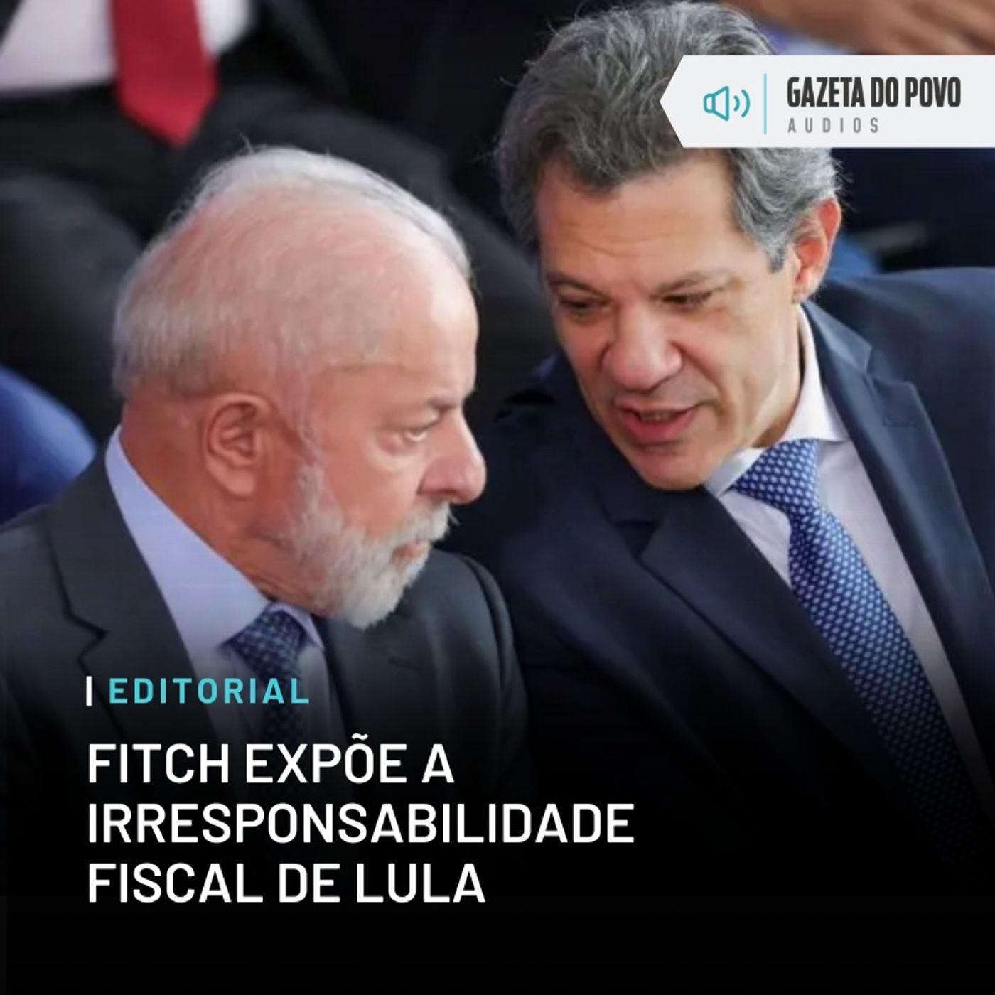 Editorial: Fitch expõe a irresponsabilidade fiscal de Lula
