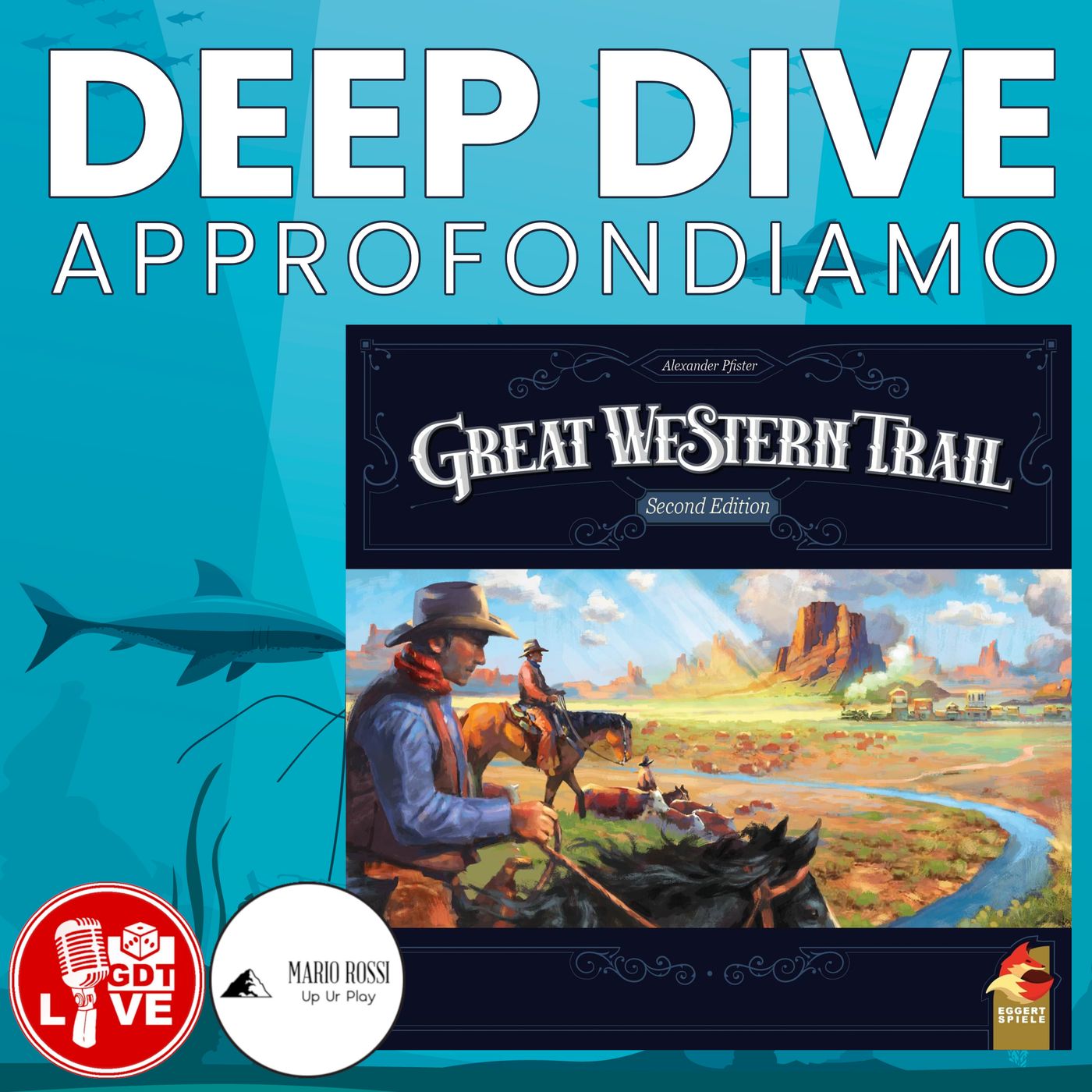 Deep Dive #1: Great Western Trail, dopo 200 partite, arriva l'approfondimento di Mario Rossi di 'Up Ur Play'! episode artwork