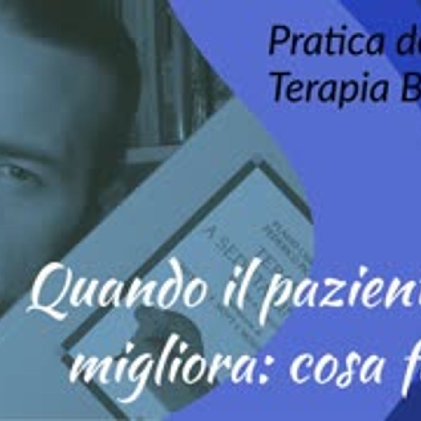 Quando il paziente non migliora cosa fare episode artwork