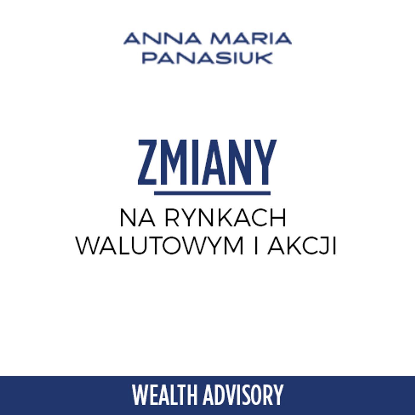 32. Jakie ZMIANY czekają rynek WALUTOWY i rynek AKCJI w 2023 roku? episode artwork