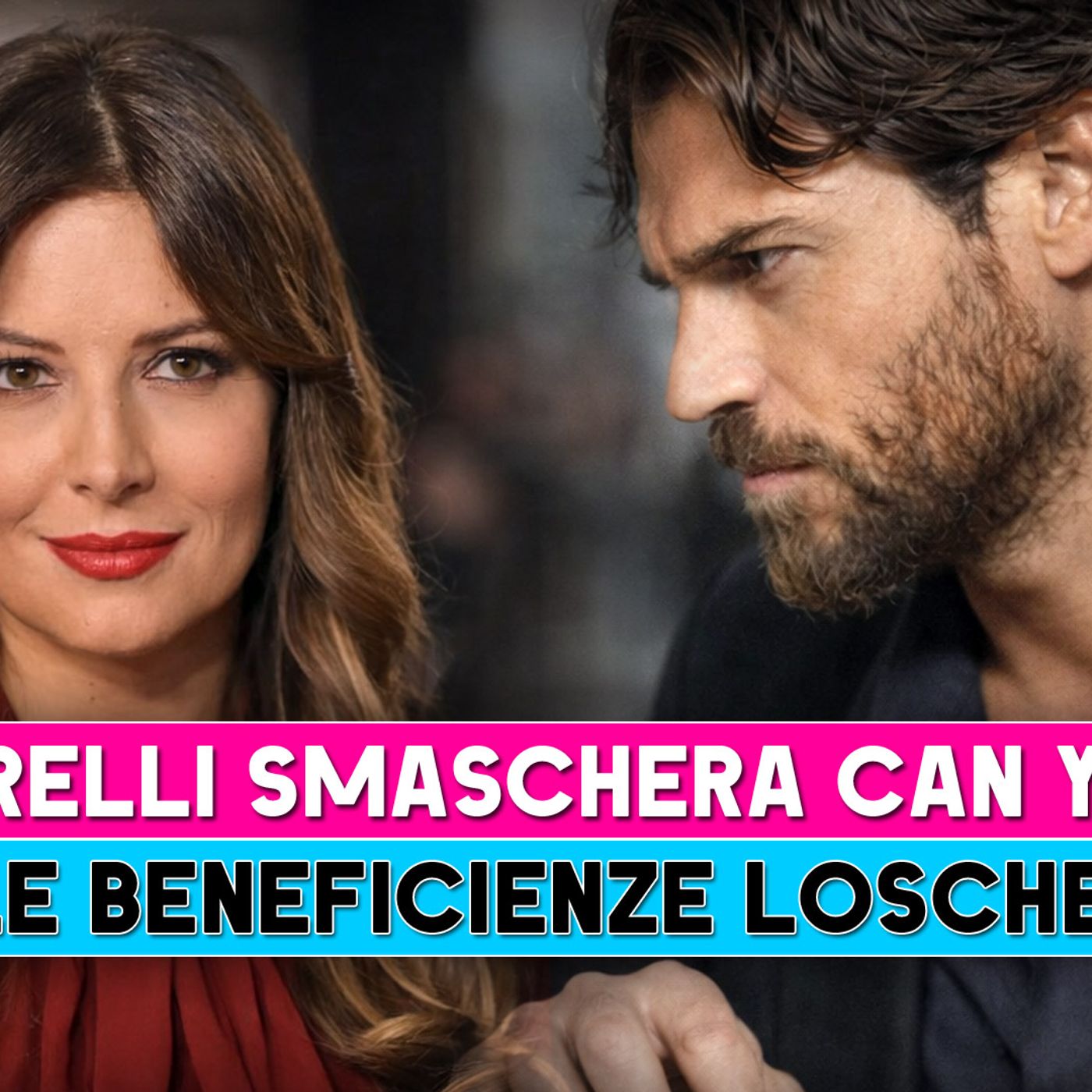 Selvaggia Lucarelli Smaschera Can Yaman: La Sua Losca Beneficienza Passa Inosservata!
