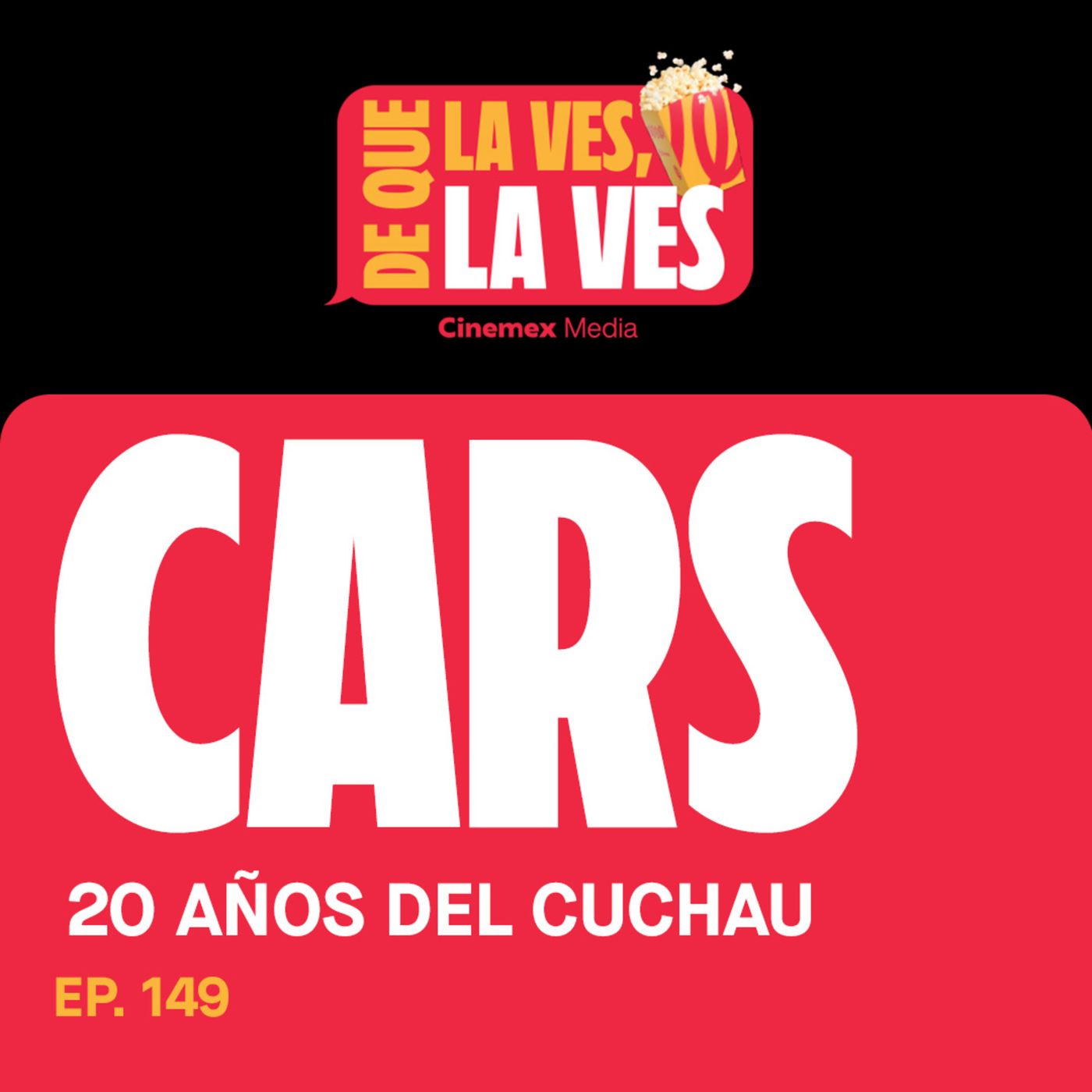 #149. 20 AÑOS DEL RAYO MCQUEEN | Cars episode artwork