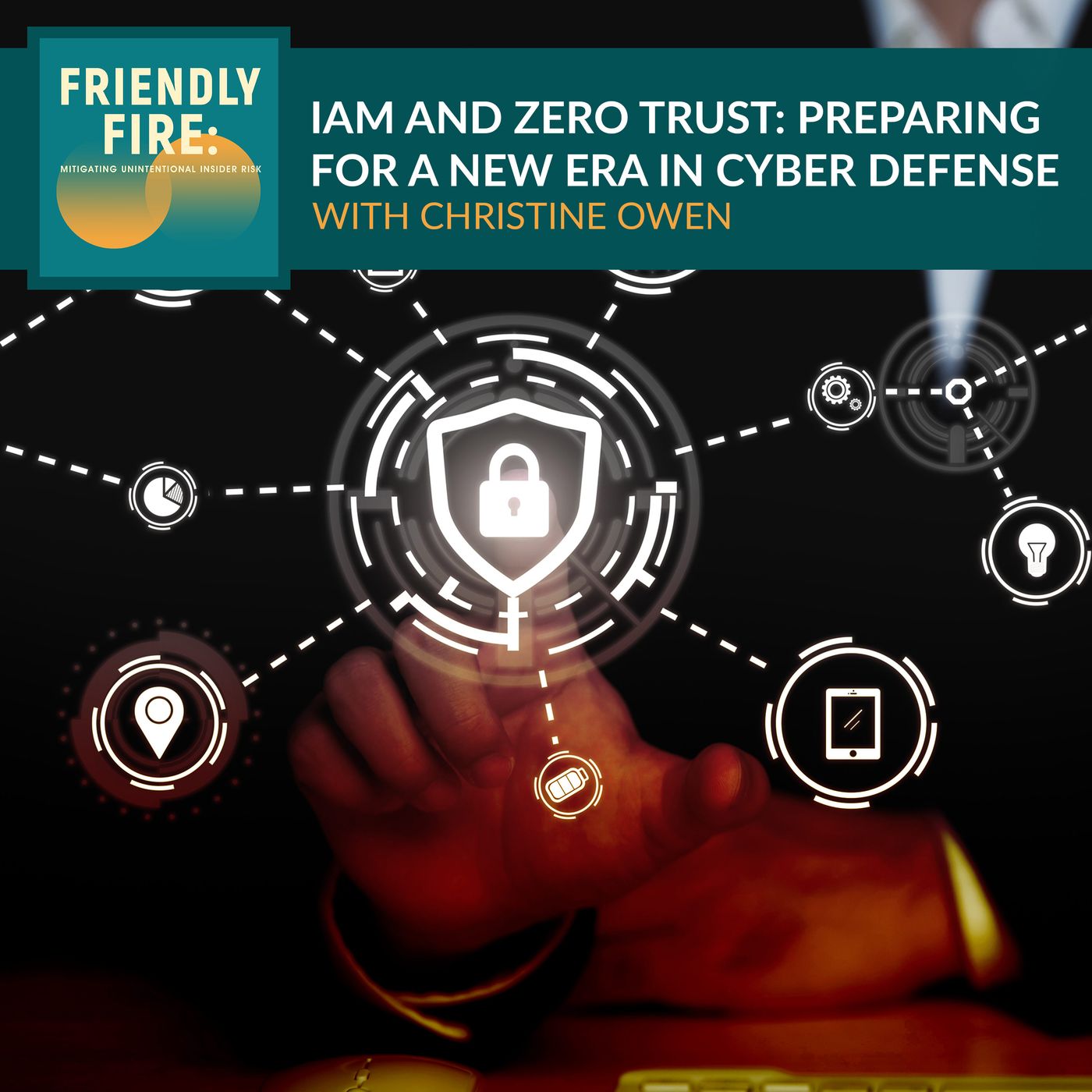 IAM And Zero Trust: Preparing For A New Era In Cyber Defense With Christine Owen episode artwork
