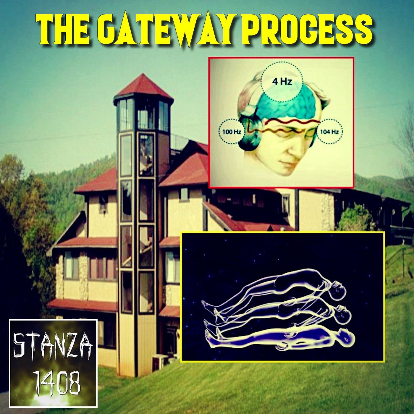 THE GATEWAY PROCESS (Stanza 1408 Podcast) episode artwork