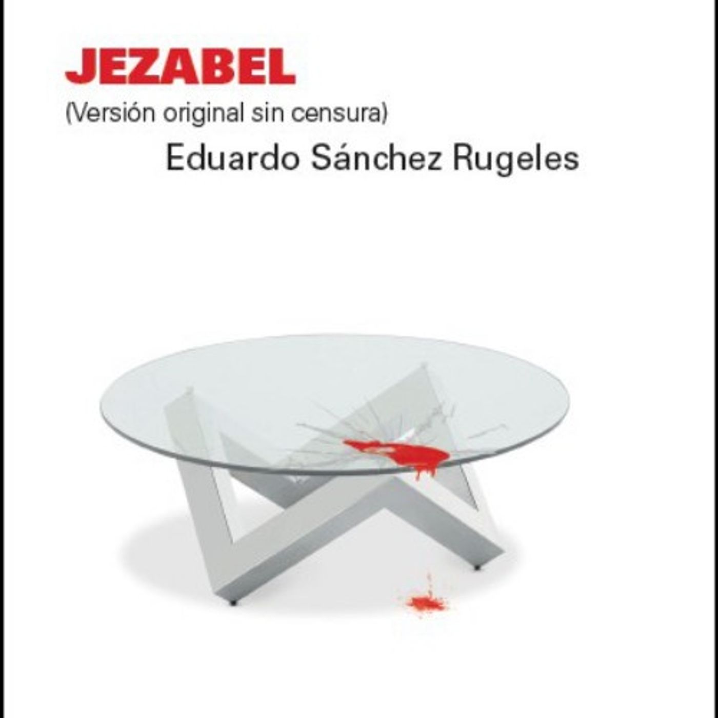 Jezabel - Eduardo Sanchez Rugeles