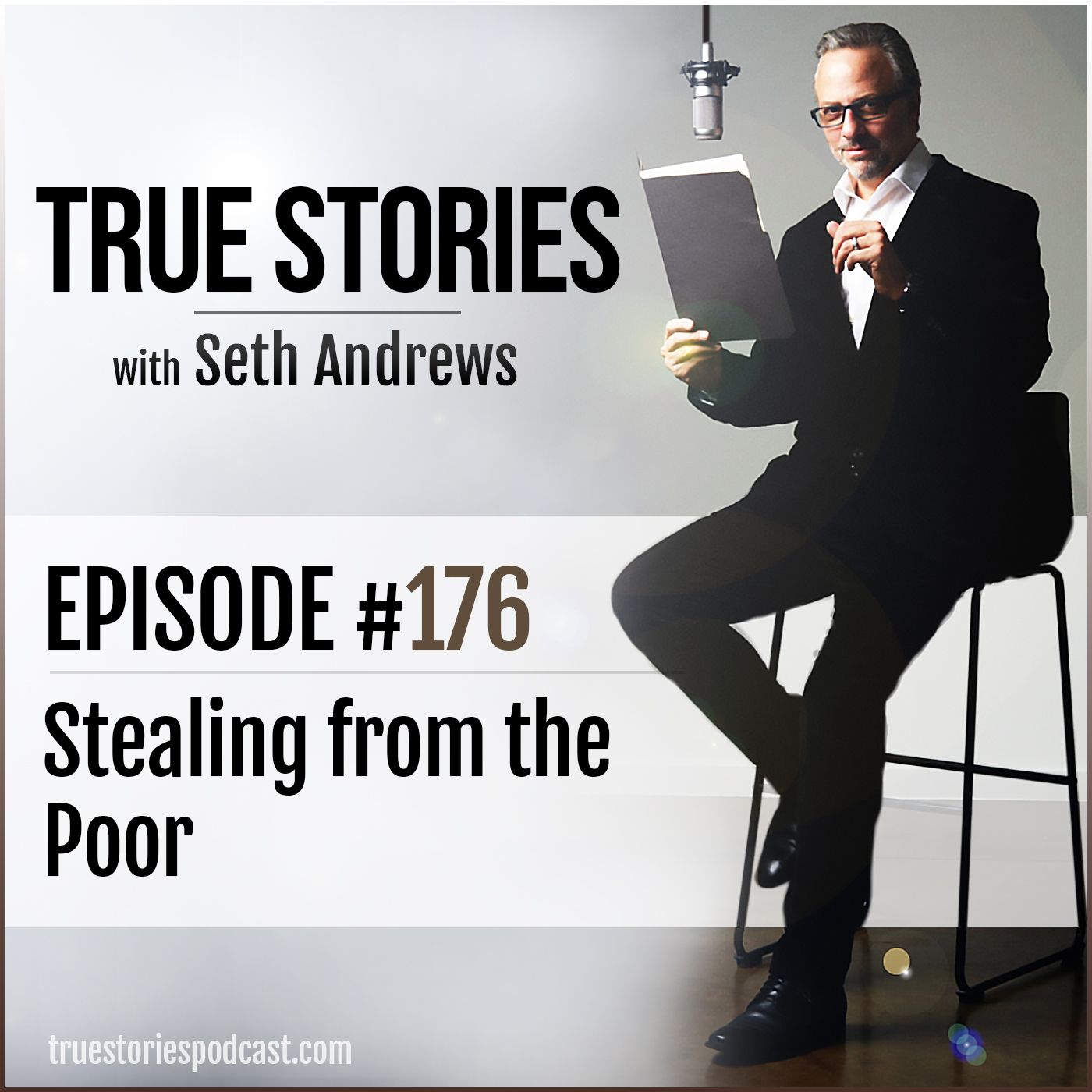 True Stories #176 - Stealing from the Poor