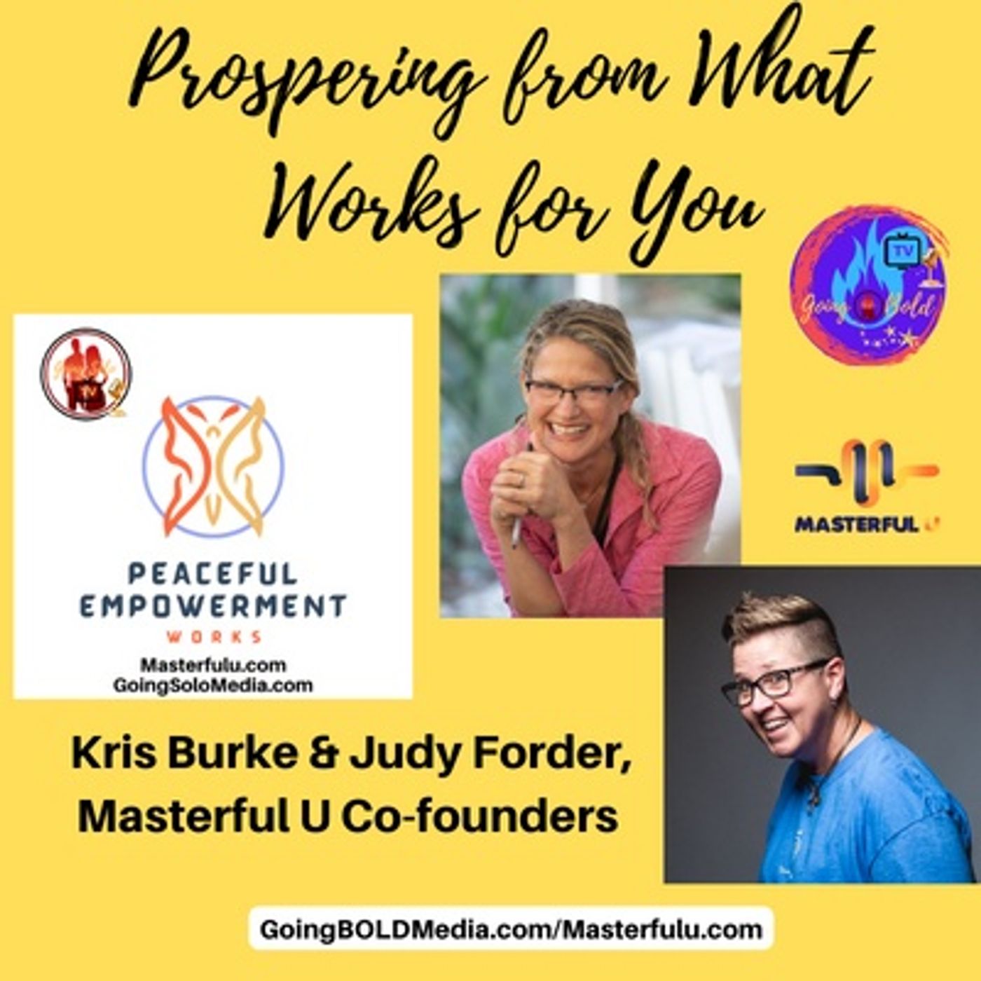 Prospering from What Works for You