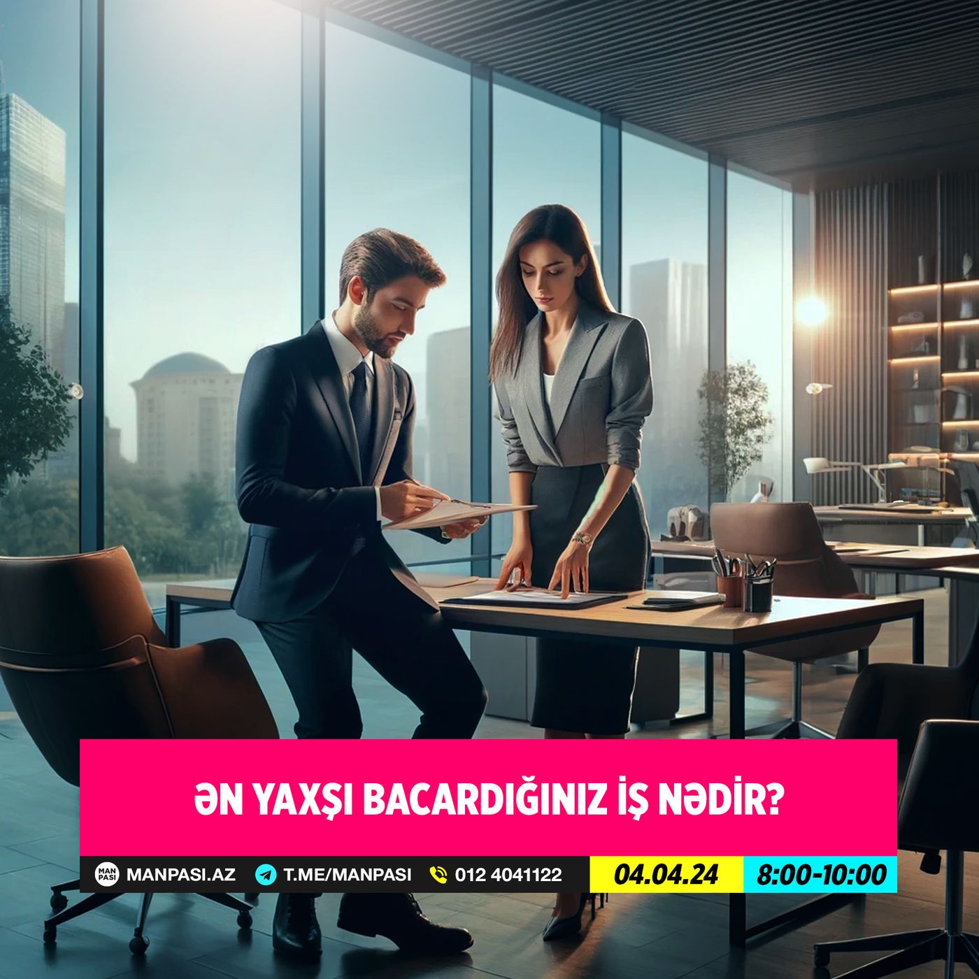 Ən yaxşı bacardığınız iş nədir? 04.04.2024