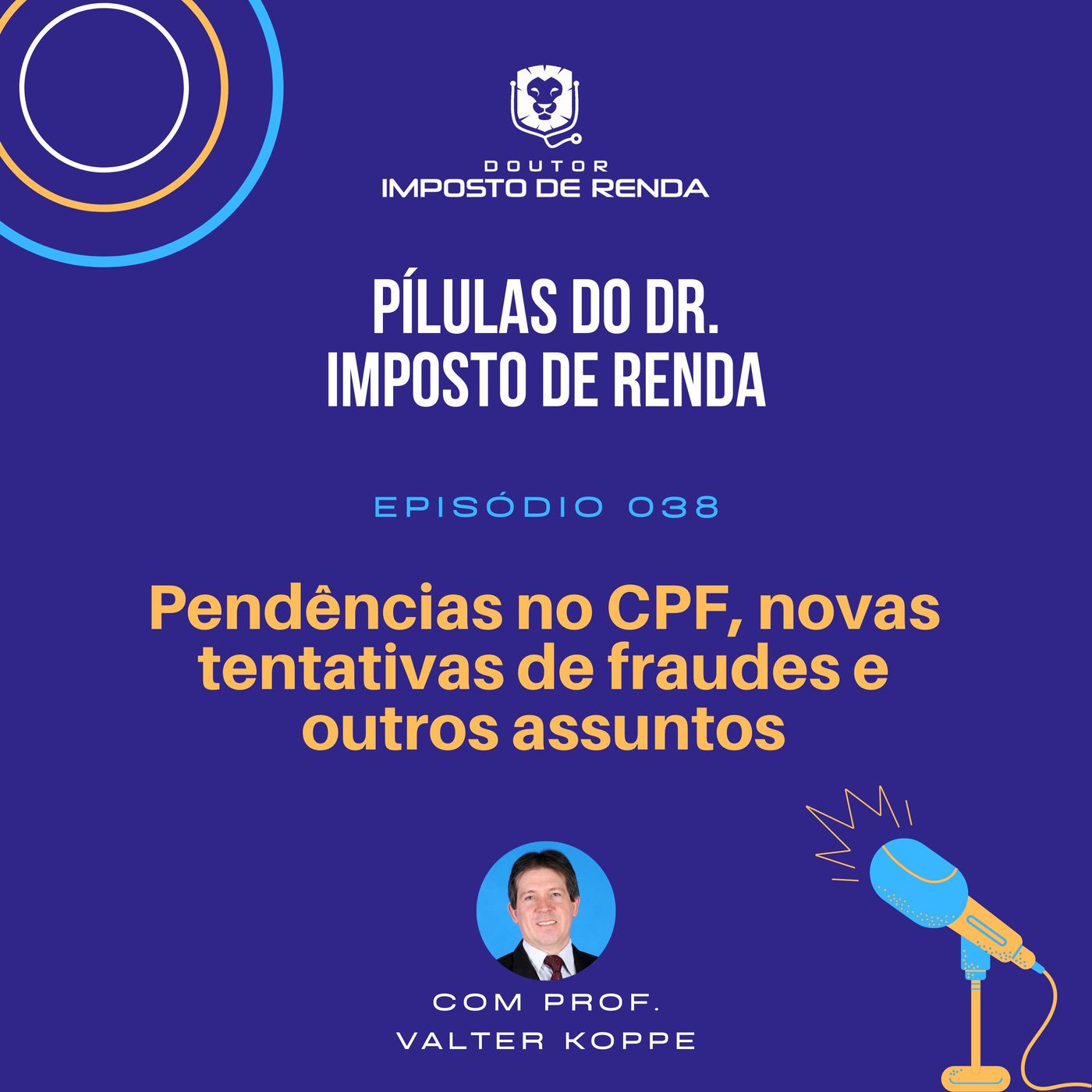 PDIR #038 –  Pendências no CPF, novas tentativas de fraudes e outros assuntos