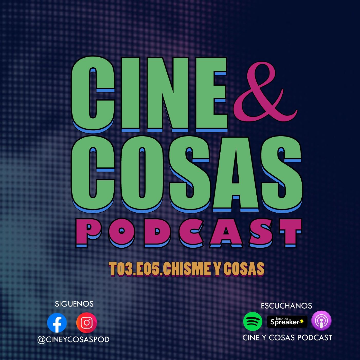T03.E05.Chisme y Cosas 1