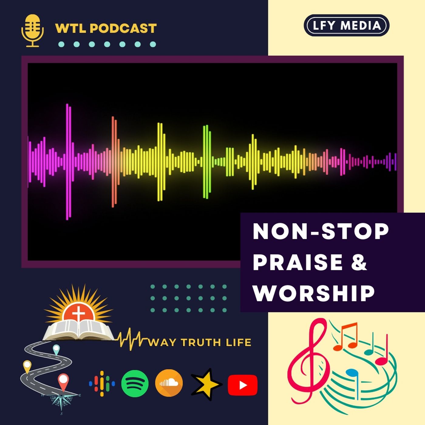 WTL PODCAST | NON-STOP PRAISE & WORSHIP