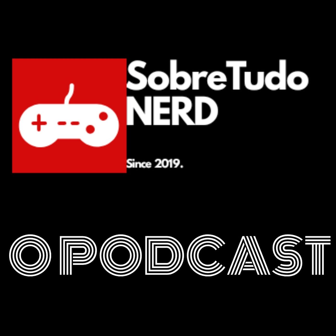 SobreTudo NERD podcast artwork