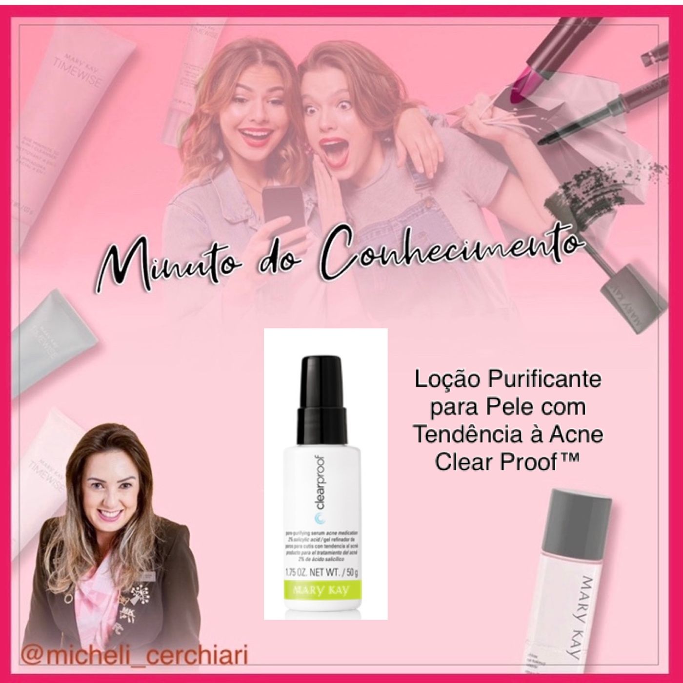 Minuto do Conhecimento - Produtos Mary Kay