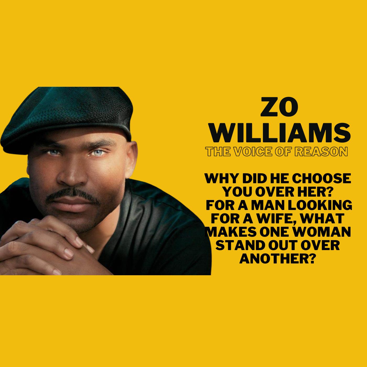 Zo Williams: Voice of Reason