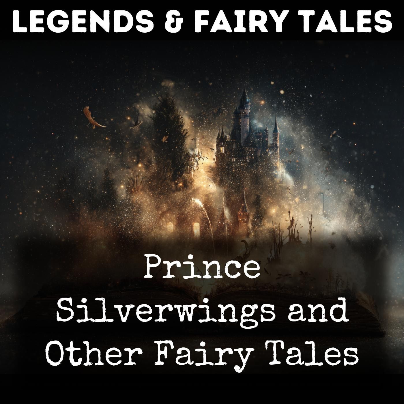 Prince Silverwings and Other Fairy Tales podcast artwork