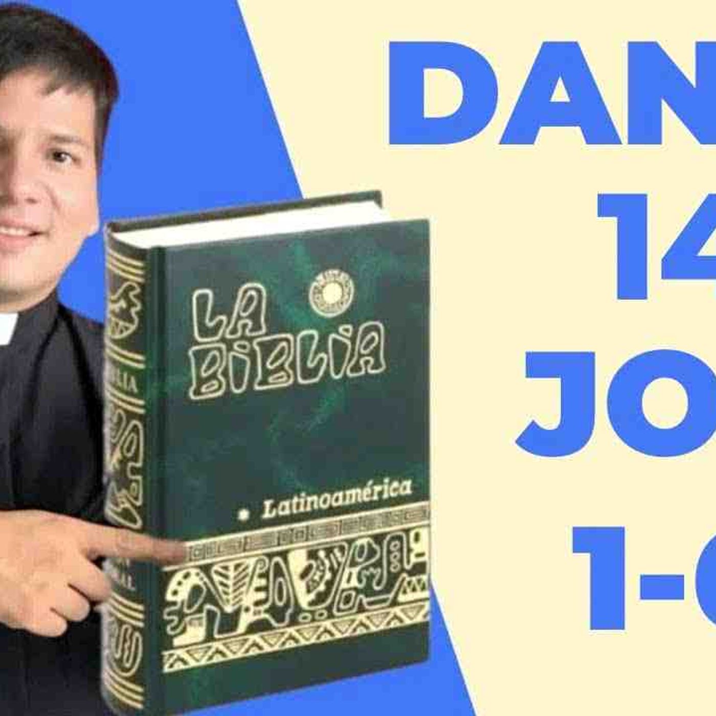 LECTURA DE BIBLIA_ HOY Miercoles 24 Septiembre 2025 - Daniel 14 📖 - con el Padre Marcos Galvis(MP3_160K) episode artwork