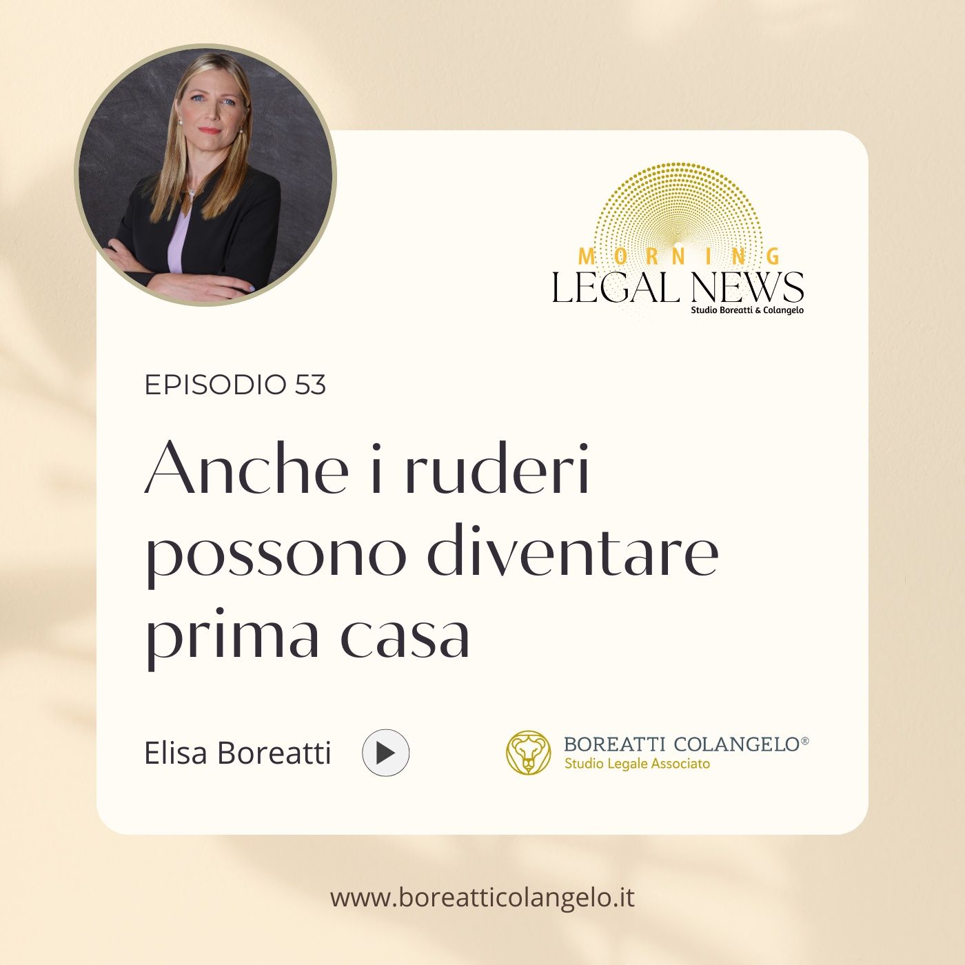 #53 - Anche i ruderi possono diventare prima casa | Boreatti&Colangelo episode artwork