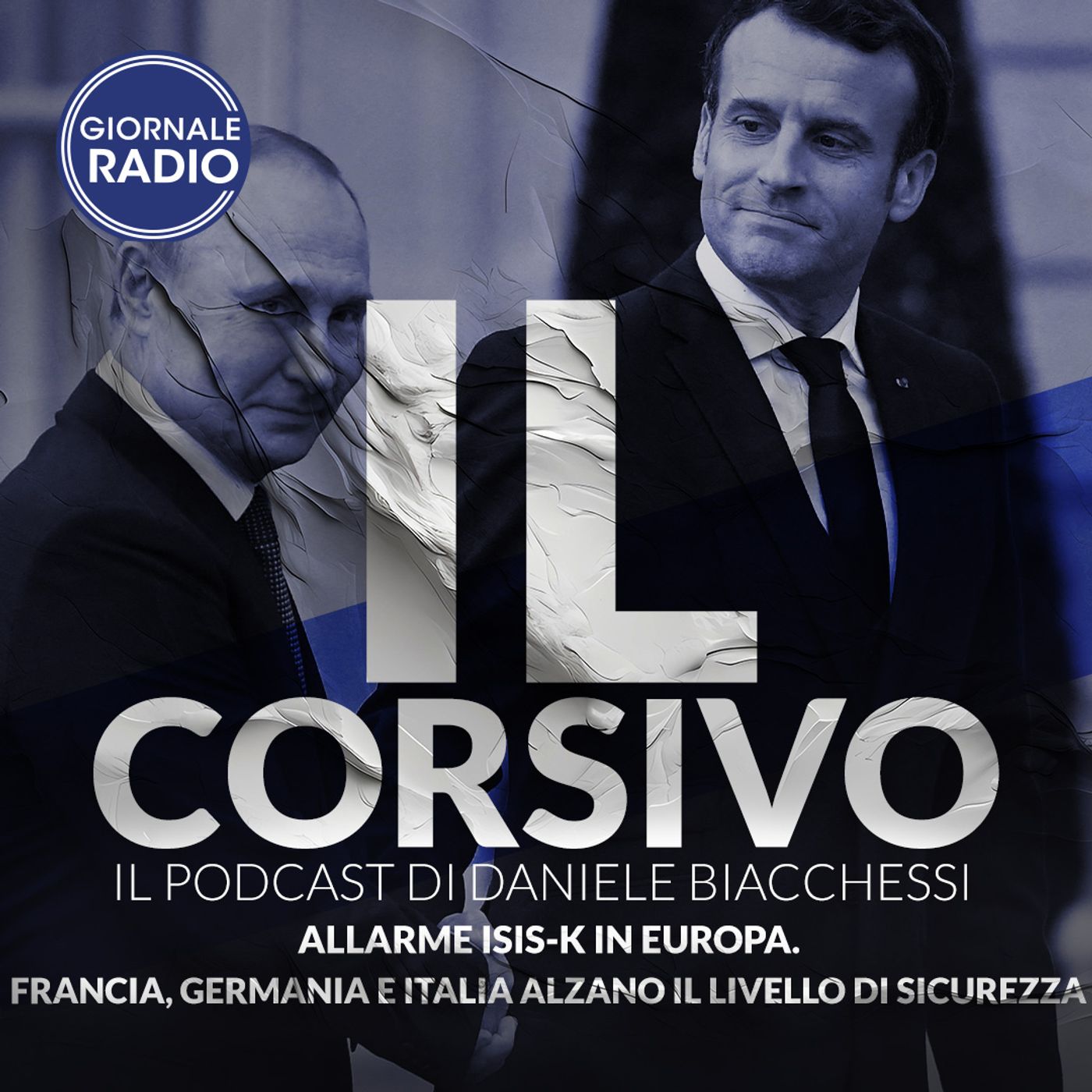 Allarme Isis-k in Europa. Francia, Germania e Italia alzano il livello di sicurezza | 26/03/2024 | Il Corsivo episode artwork