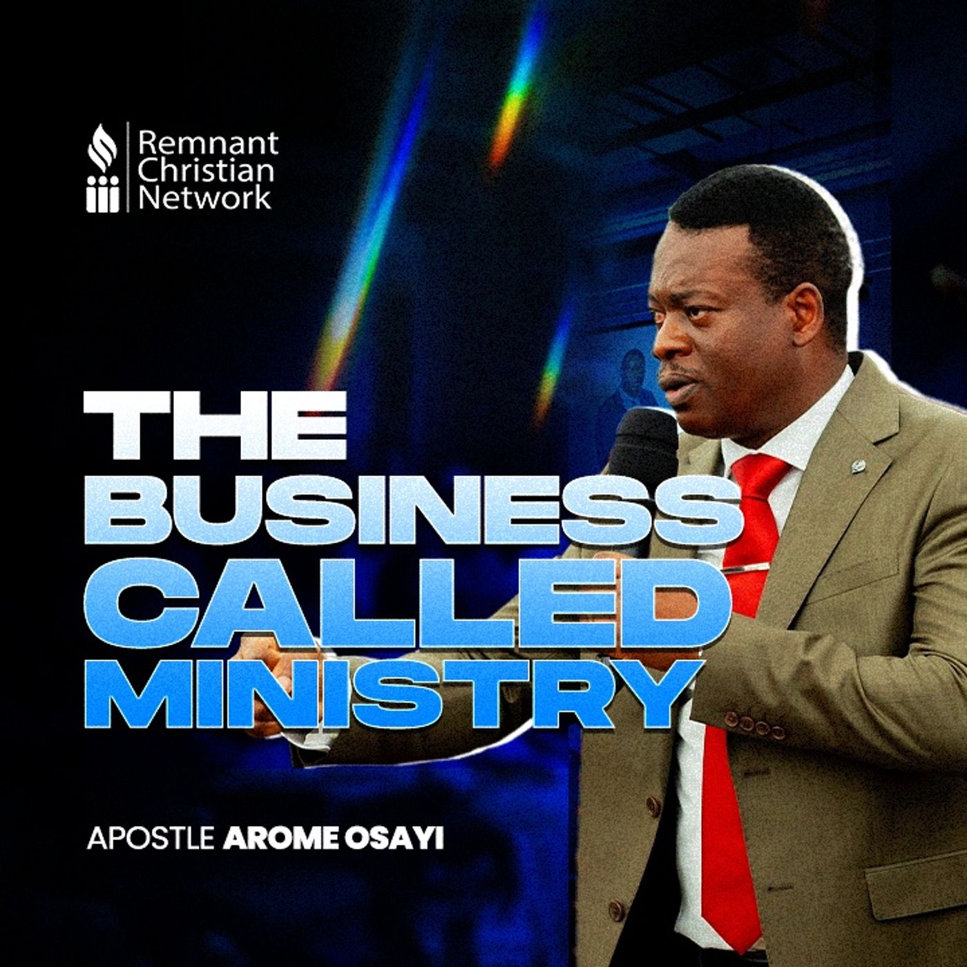 THE_BUSINESS_CALLED_MINISTRY_APOSTLE_AROME_OSAYI_APOSTOLIC_VISITATION