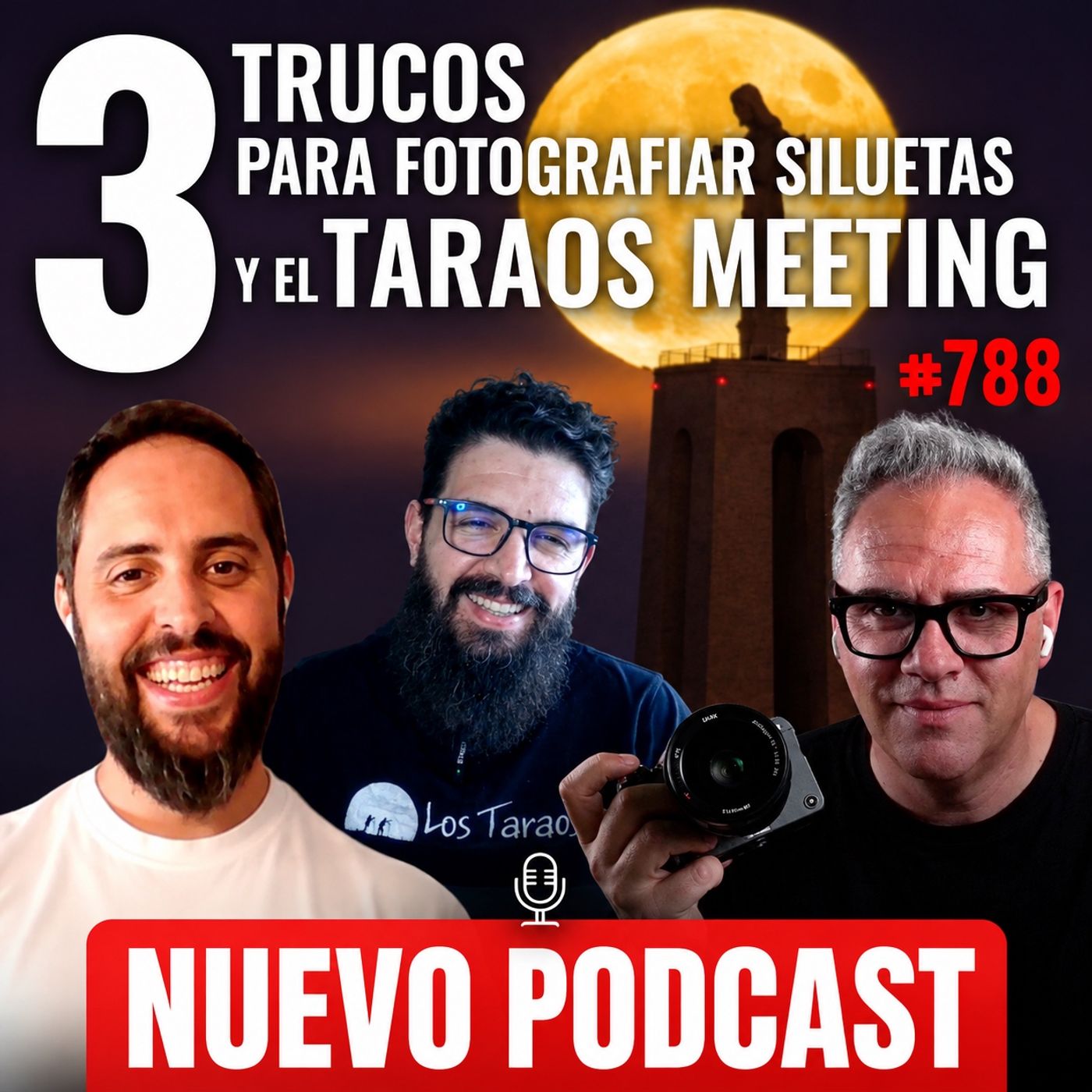 3 trucos para fotografiar siluetas y el Taraos Meeting episode artwork