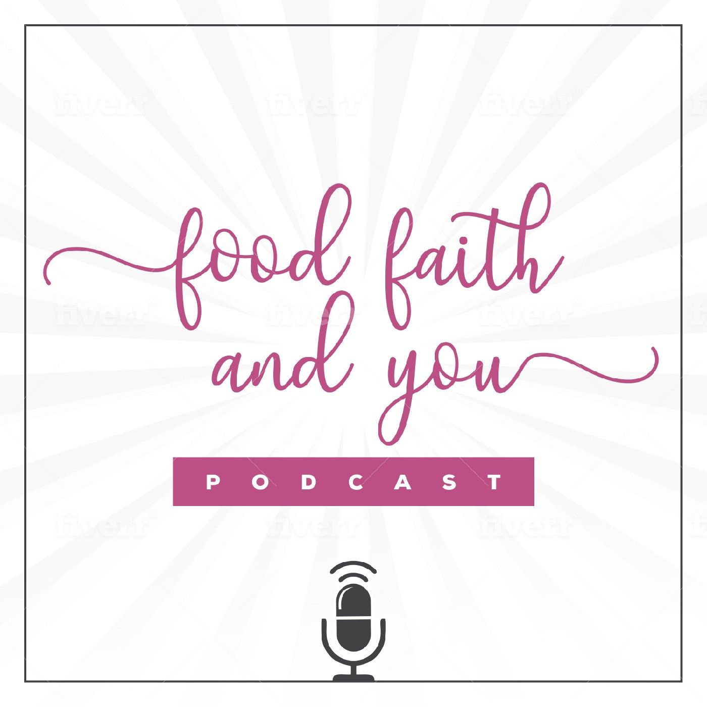 Food Faith And You