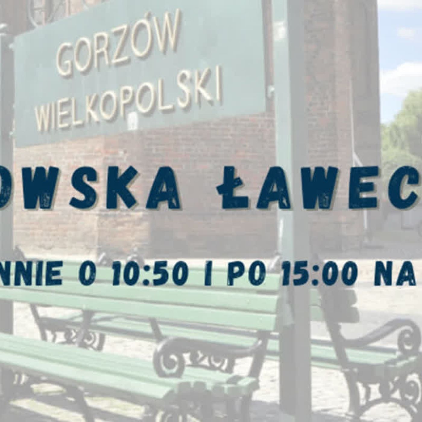 Gorzowska ławeczka - Radio Gorzów