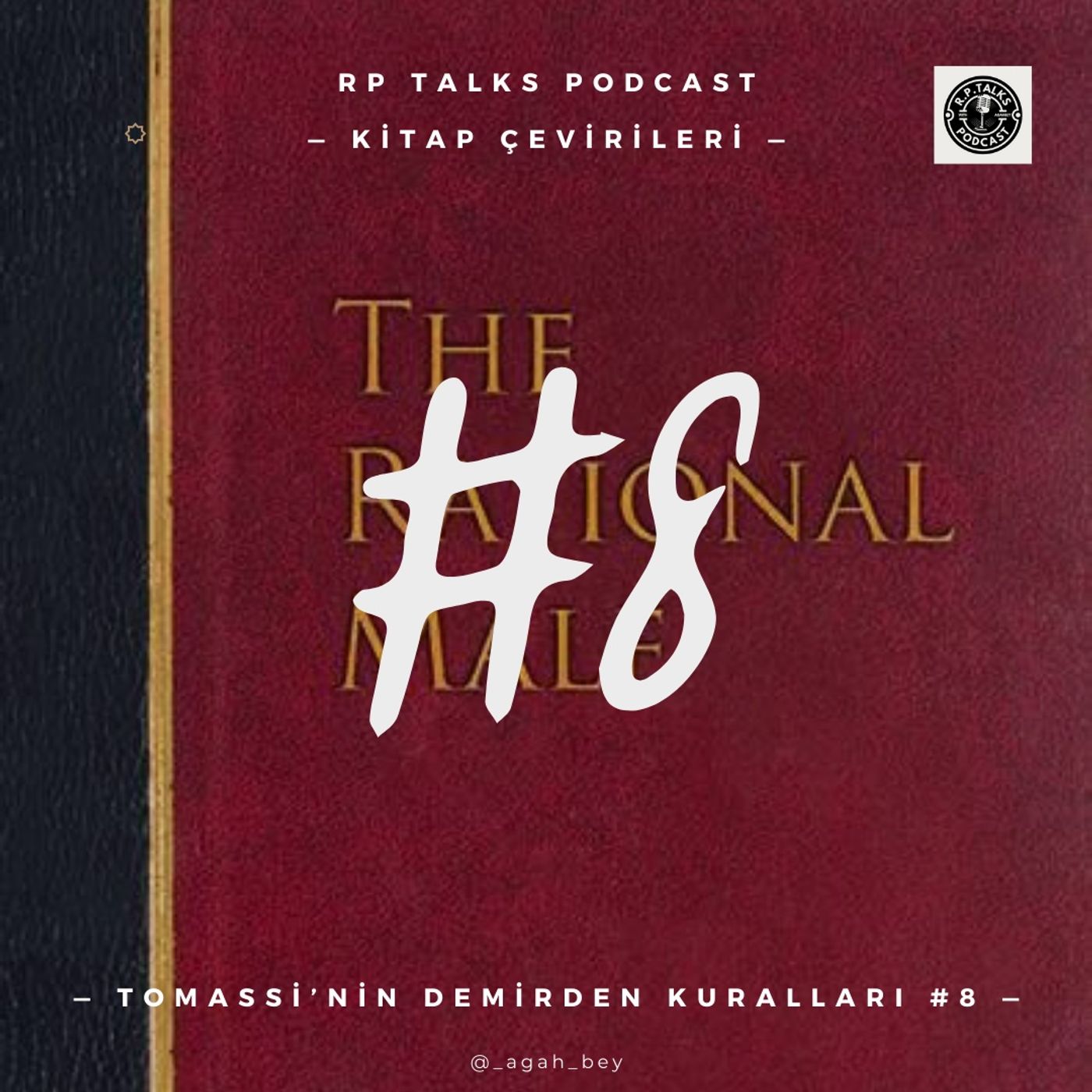 Tomassi'nin Demirden Kuralları #8 | Rollo Tomassi Çevirileri Kırmızı Hap