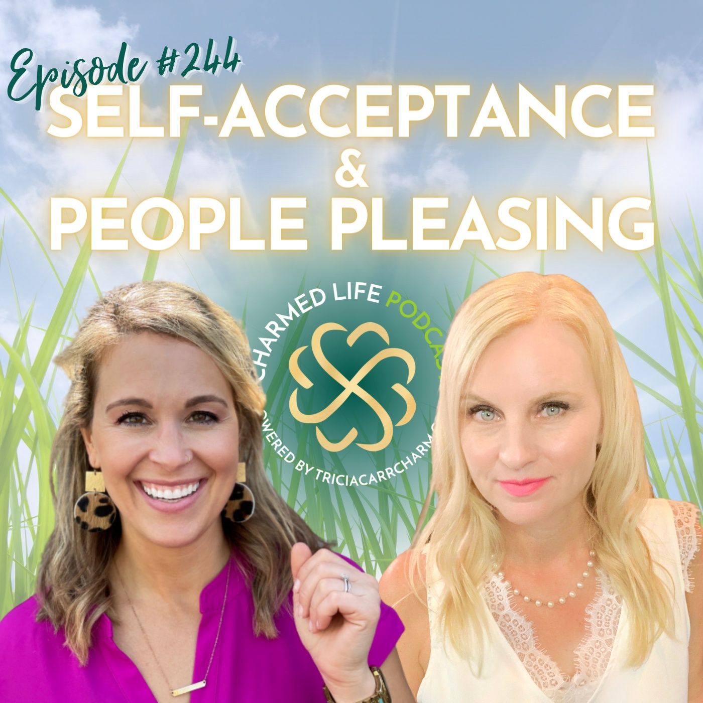 244: Self-Acceptance, People Pleasing, Perfectionism | Camy Kennedy, Intuitive Life Coach