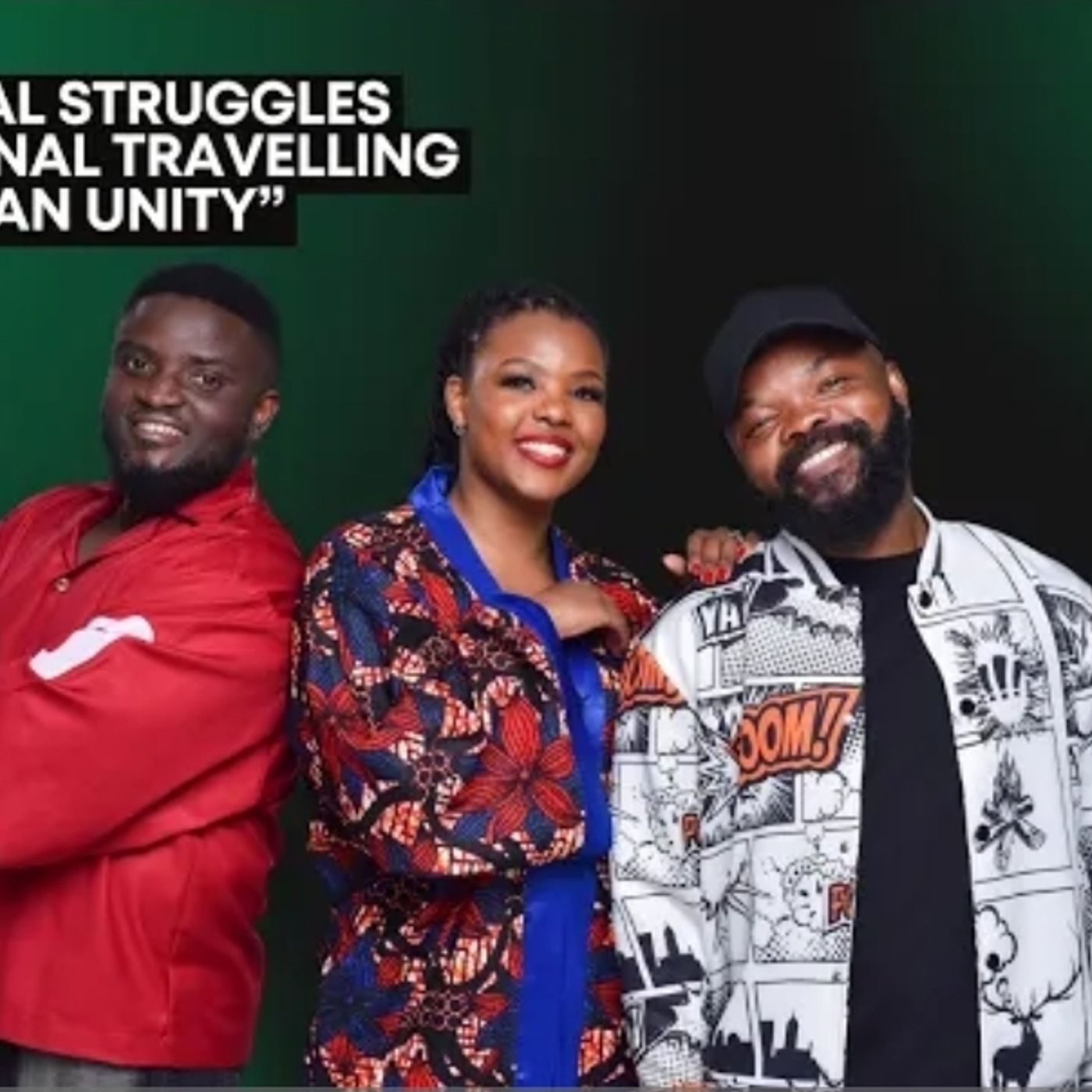 EP 4 _ Financial Struggles _ International Travelling _ African Unity episode artwork