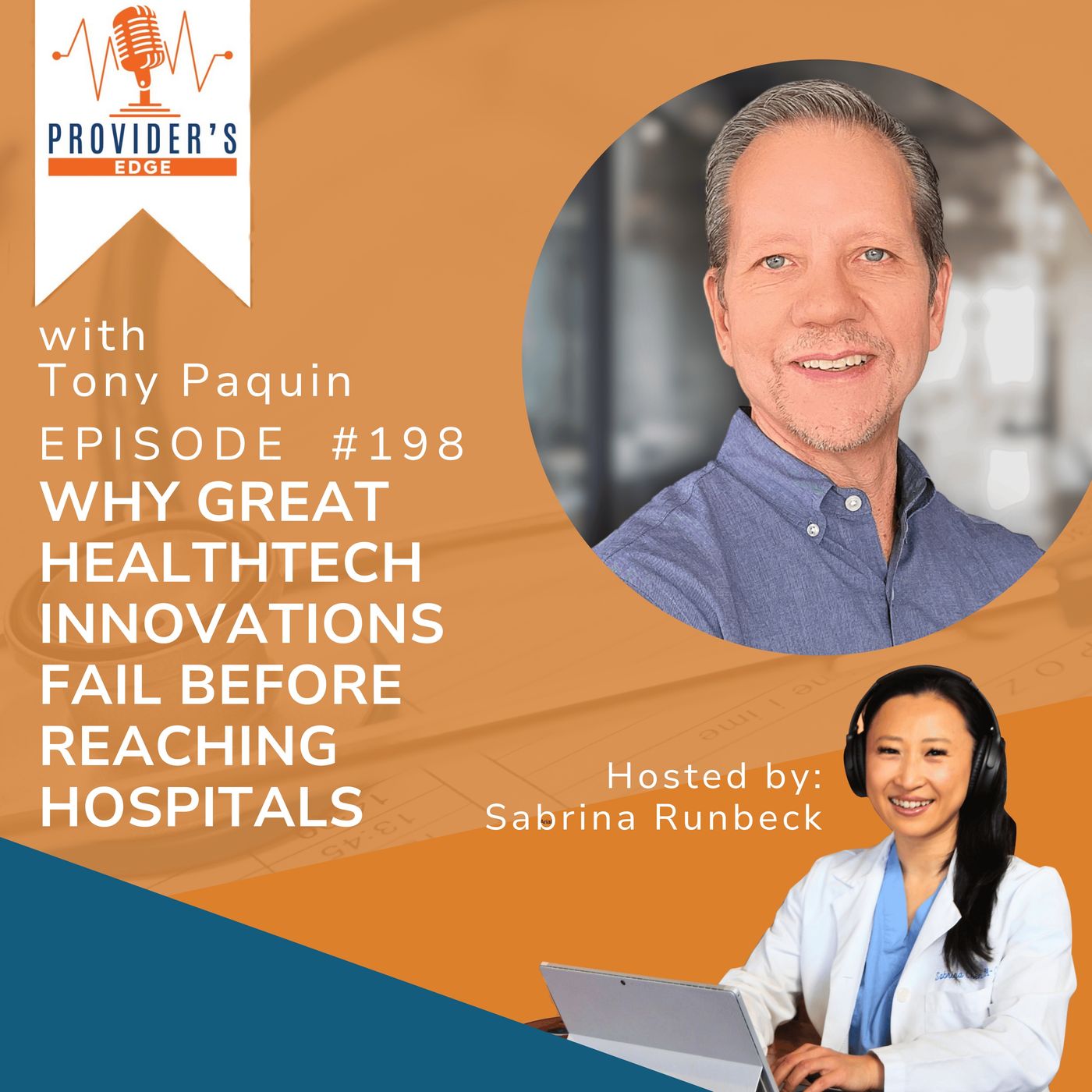 Why Great HealthTech Innovations Fail Before Reaching Hospitals with Tony Paquin episode artwork