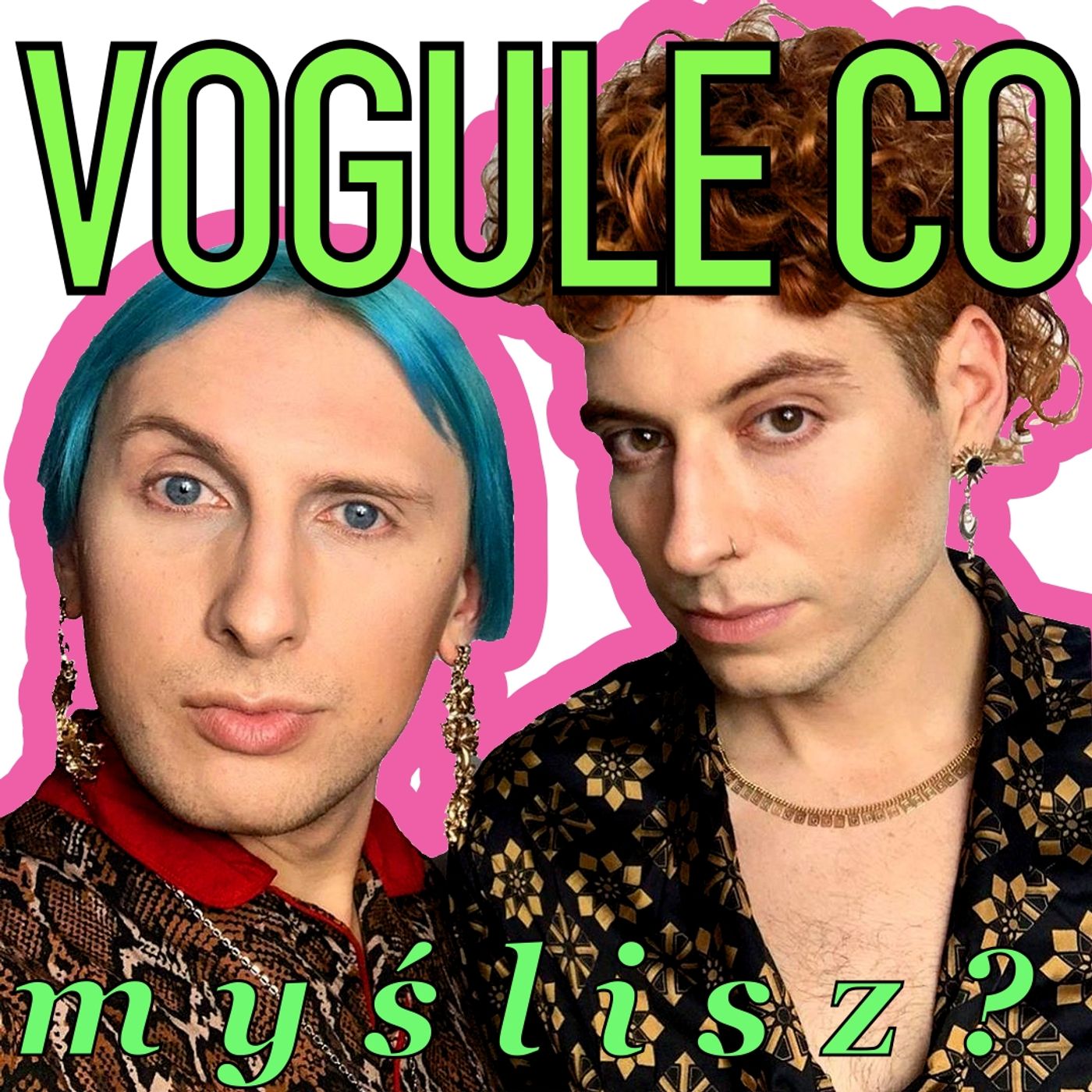 Vogule co myślisz?