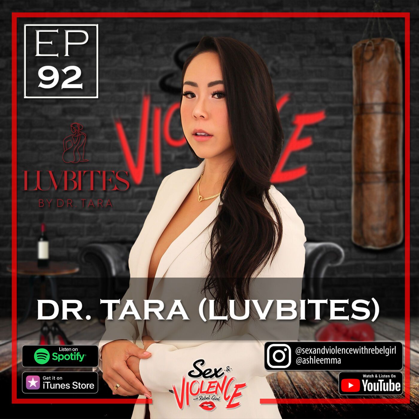 Ep.92 Dr.Tara (Sexual Communication Expert) – Sex And Violence With Rebel Girl – Podcast