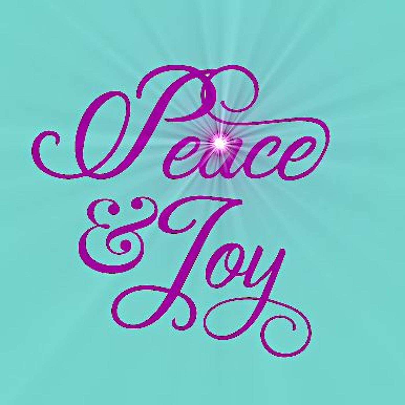 Peace and Joy - live a successful life