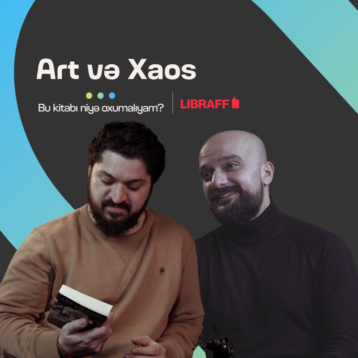 Qaraqan "Art və Xaos" | Bu kitabı niyə oxumalıyam? | Söhbətgah | Libraff episode artwork