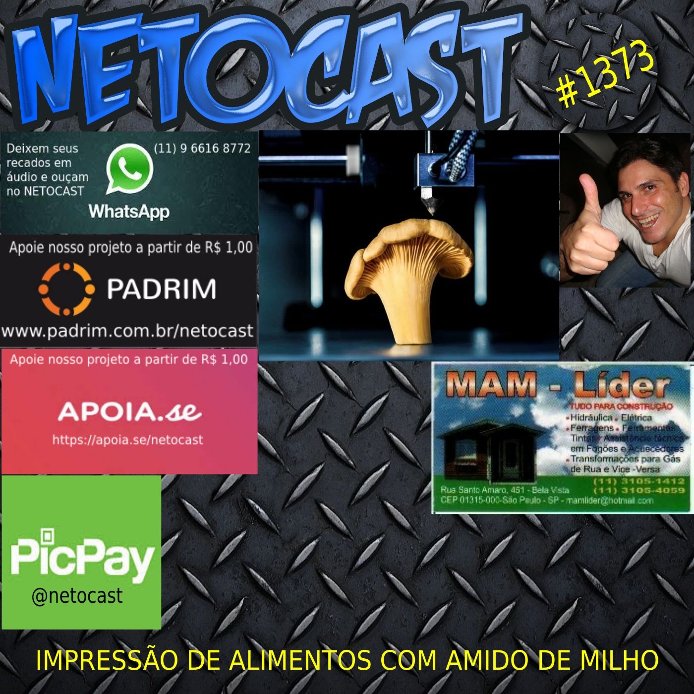 NETOCAST 1373 DE 05/11/2020 - Impressão de alimentos 3D com amido de milho