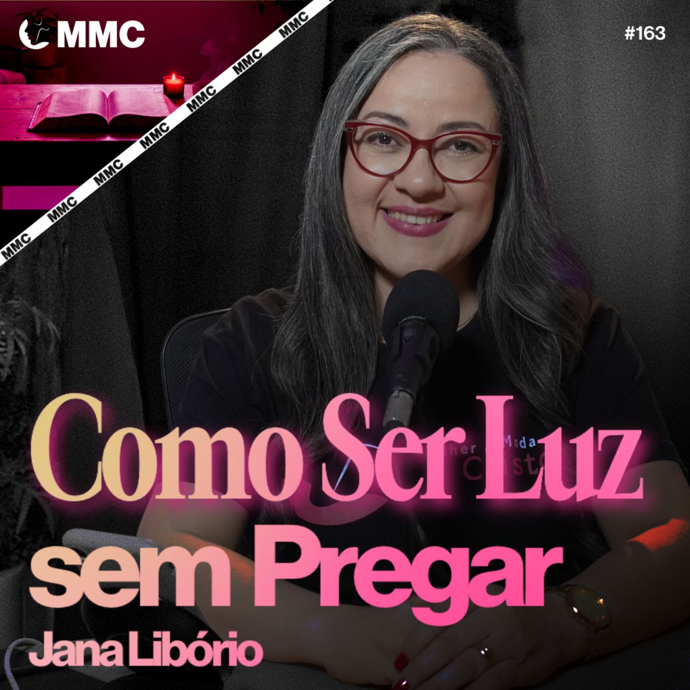 Como Ser Luz Sem Pregar | Jana Libório #163 episode artwork