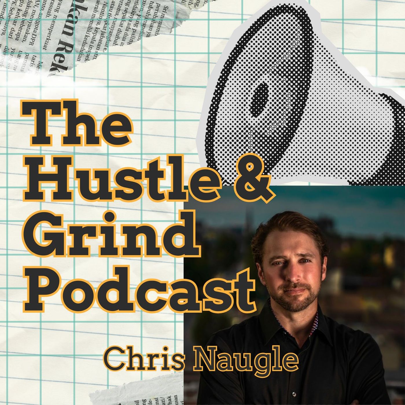 The Hustle & Grind Podcast