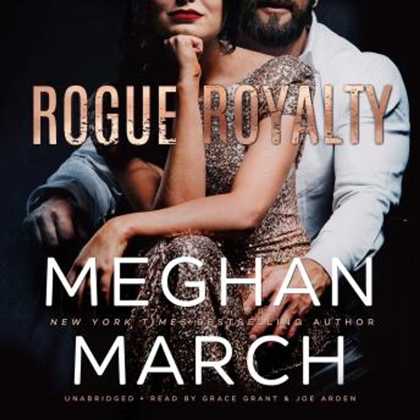 Rogue Royalty: An Anti-Heroes Collection Novel by Meghan March episode artwork