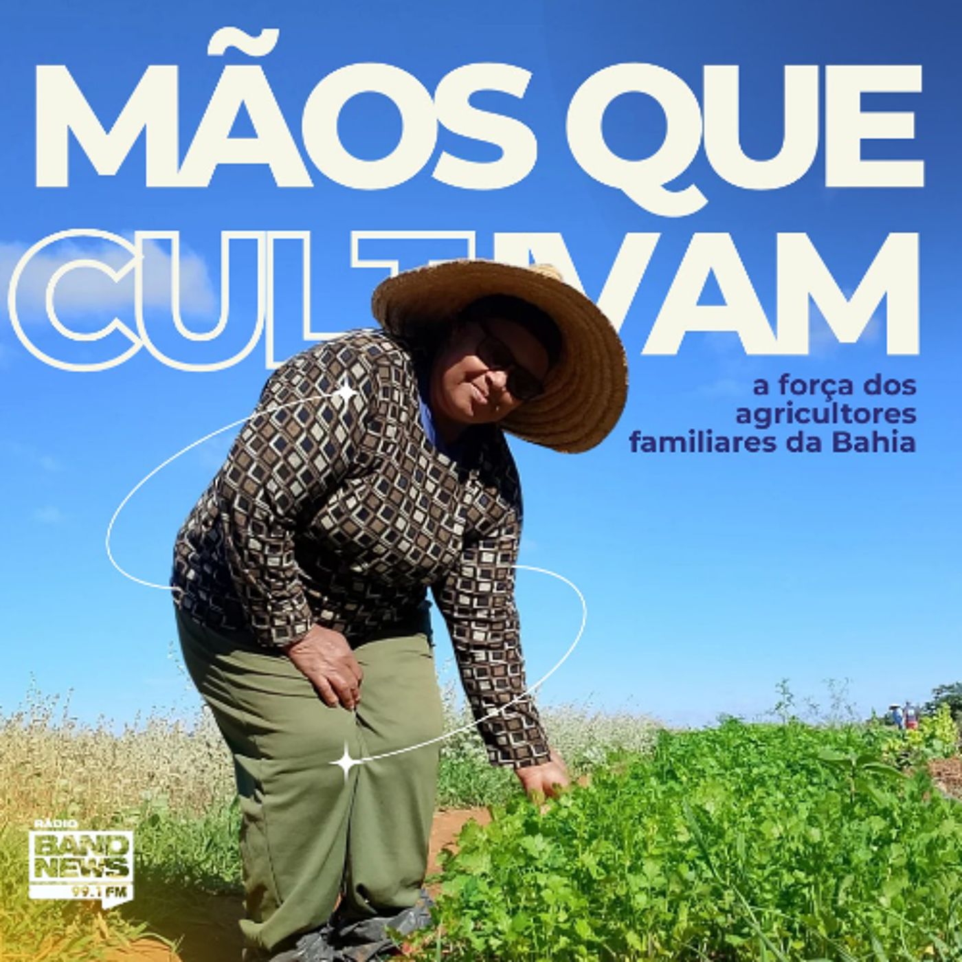 Mãos que cultivam: a força dos agricultores familiares da Bahia - EP 3 episode artwork