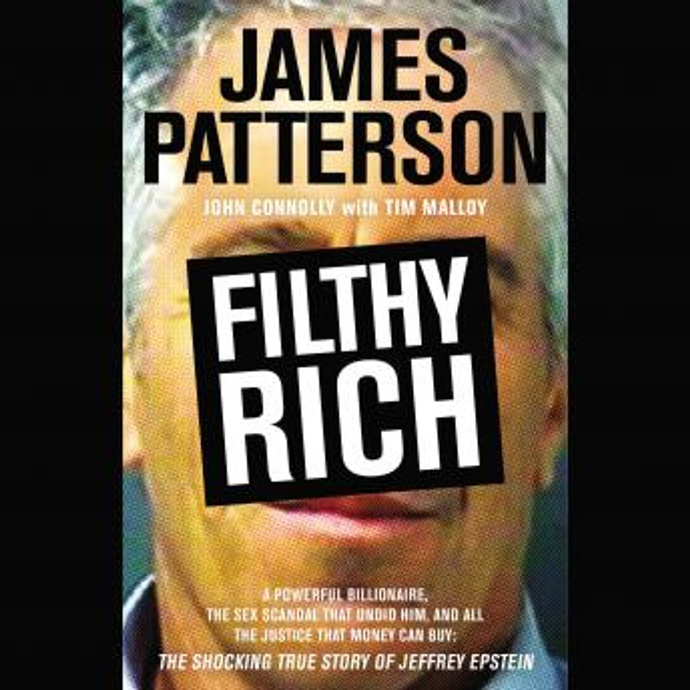 Filthy Rich: A Powerful Billionaire, the Sex Scandal that Undid Him, and All the Justice that Money Can Buy: The Shocking True Story of Jeff episode artwork