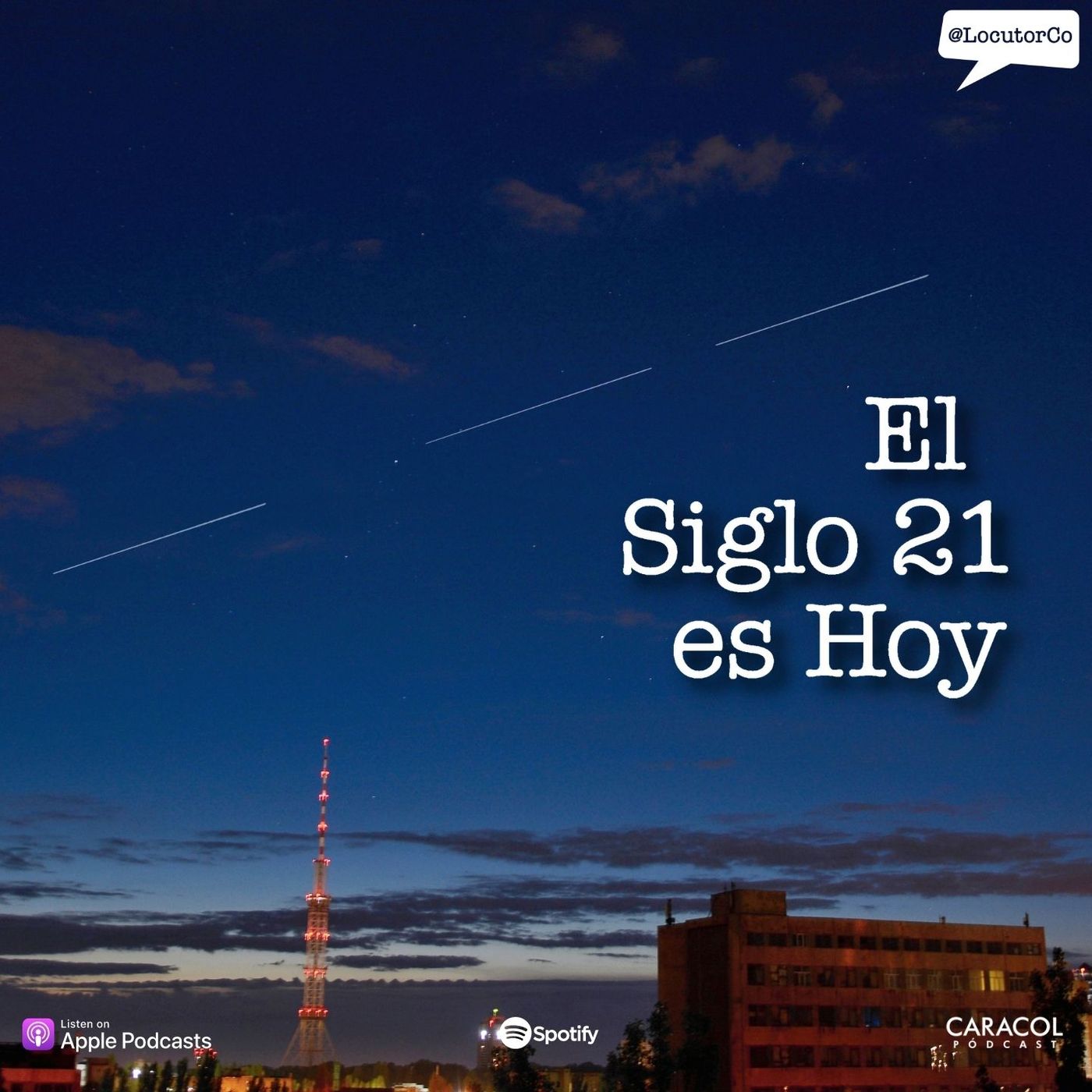 El Siglo 21 es Hoy