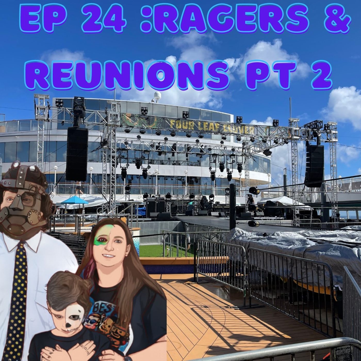 Episode 24 Ragers and Reunions Pt 2 episode artwork