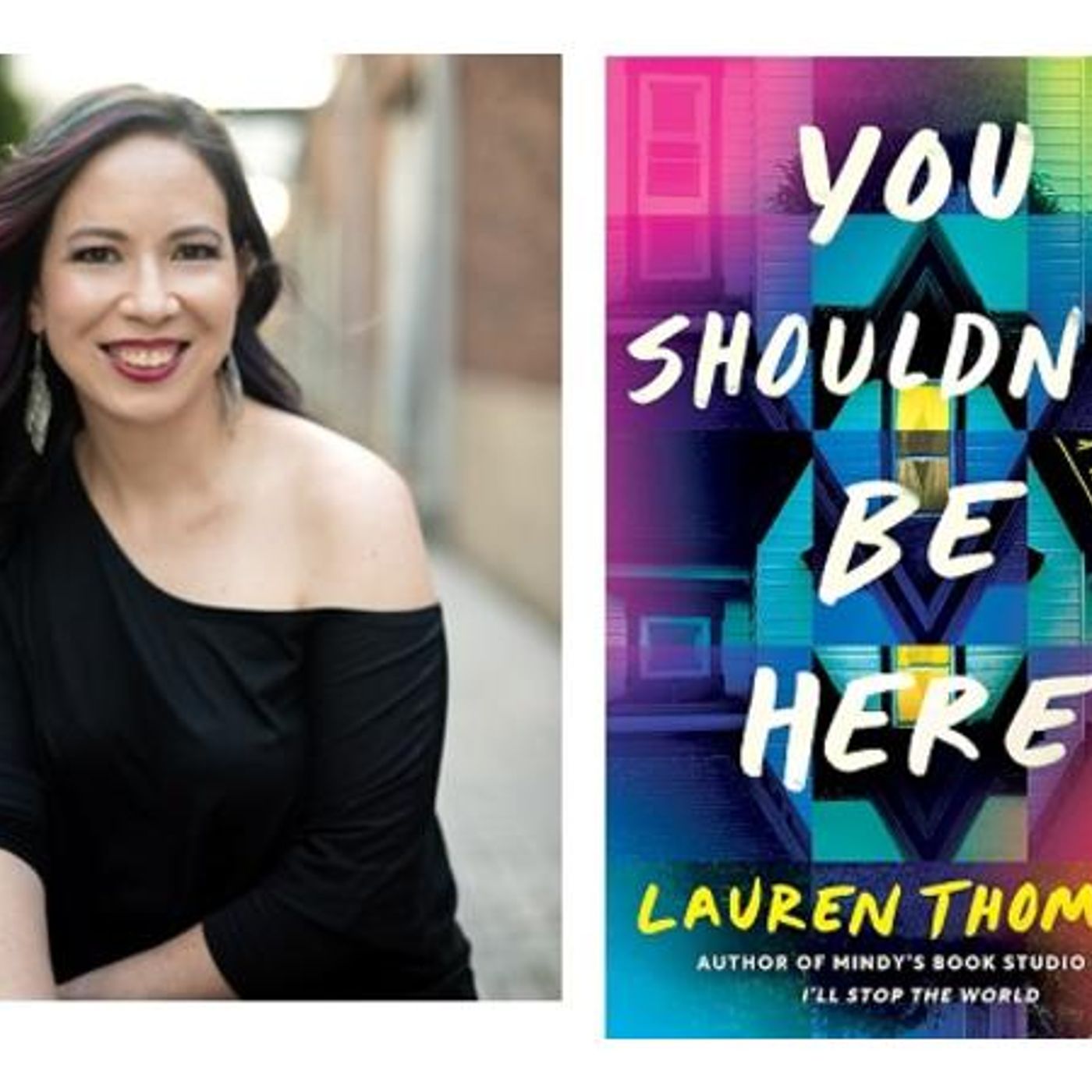 Author Lauren Thoman discusses YOU SHOULDN'T BE HERE on Conversations LIVE episode artwork